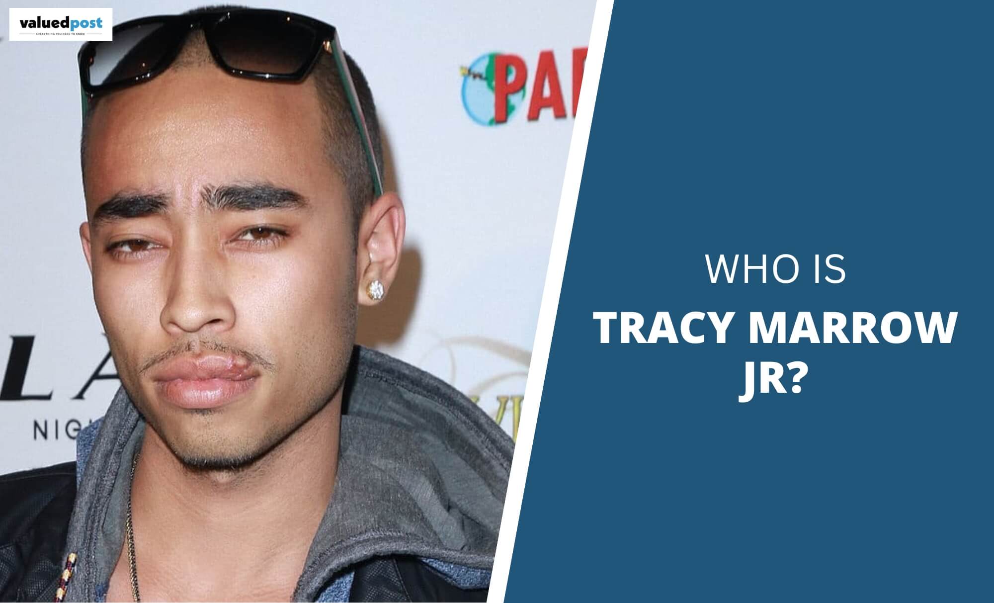 Tracy Marrow Jr. Early Life, Career, Father’s Career, Legal Actions, Relationship, Net Worth