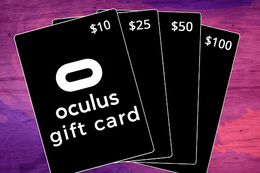 Oculus Gift Card – How Can You Gift Oculus Quest Games To Friends?