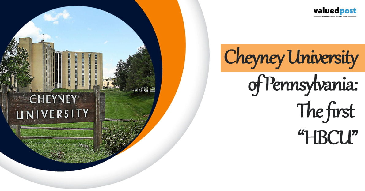 Cheyney University of Pennsylvania: The first “HBCU”