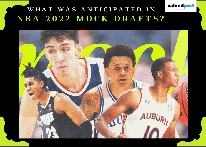 What was anticipated in NBA 2022 Mock Drafts?