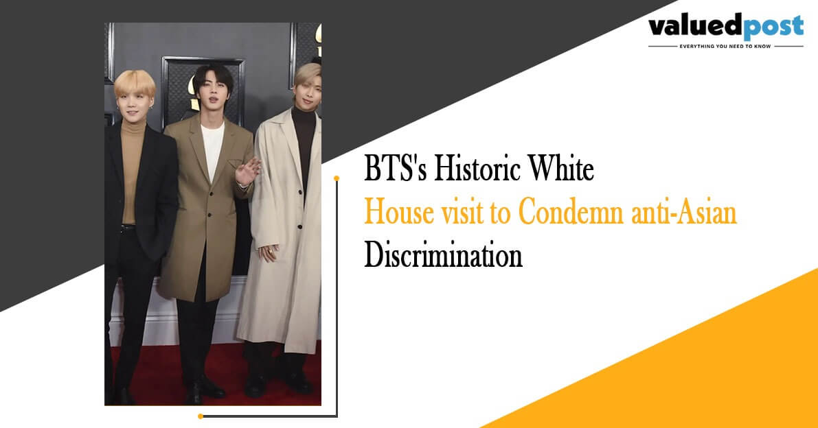 BTS’s Historic White House visit to Condemn anti-Asian Discrimination