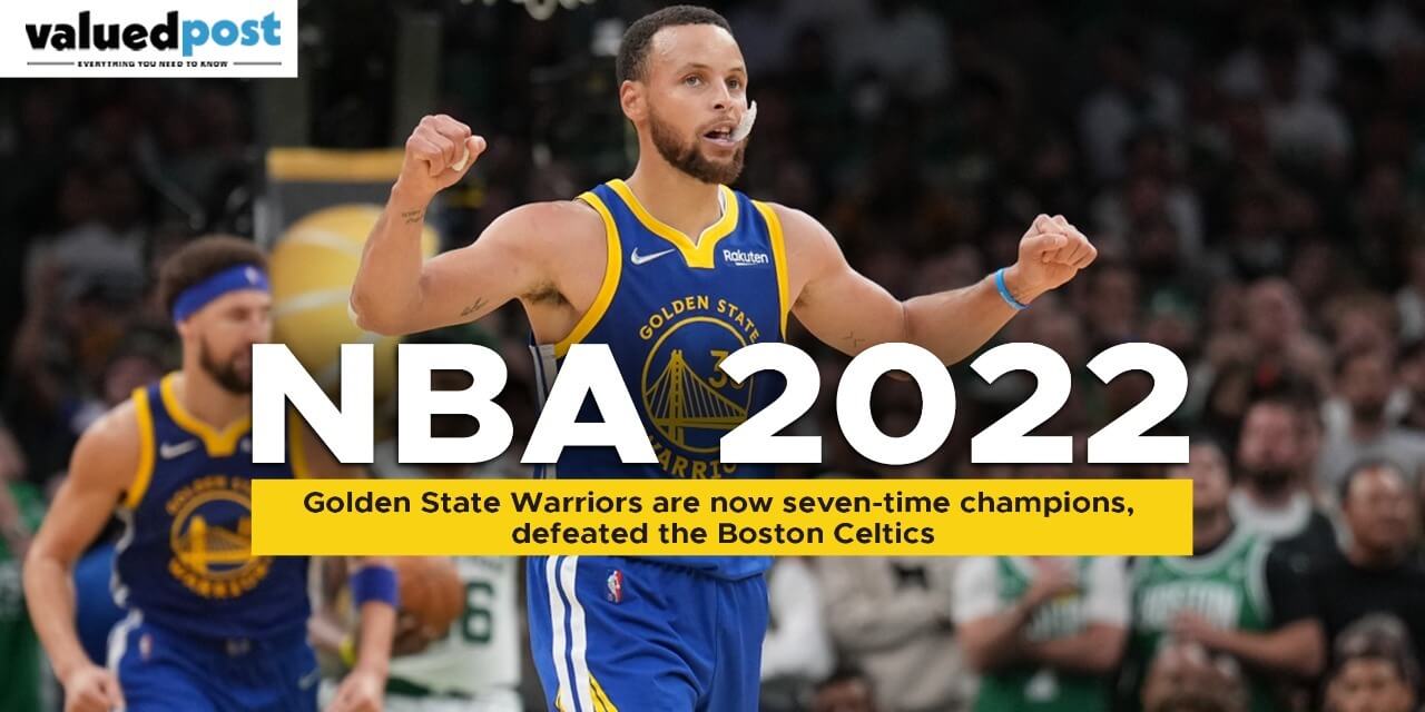 NBA 2022: Golden State Warriors are now seven-time champions, defeated the Boston Celtics