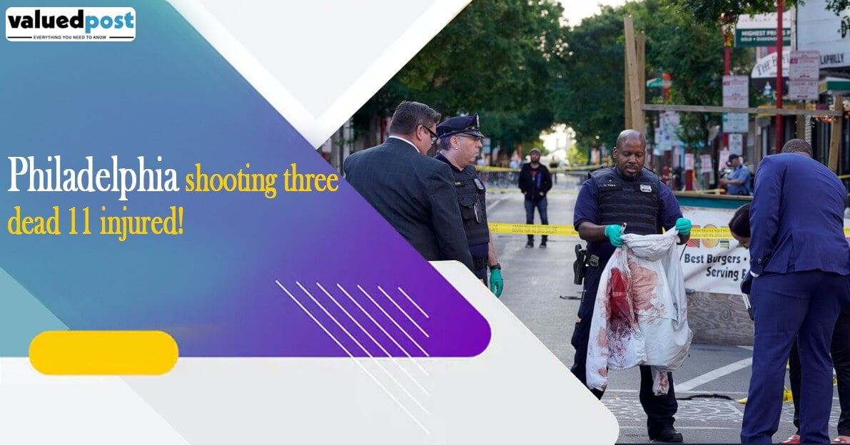 Philadelphia shooting three dead 11 injured!