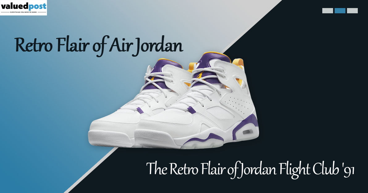 The Retro Flair of Jordan Flight Club ’91