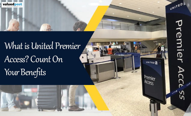 What is United Premier Access? Count On Your Benefits +1-866-869-5359