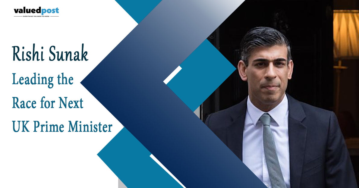 Rishi Sunak Leading the Race for Next UK Prime Minister