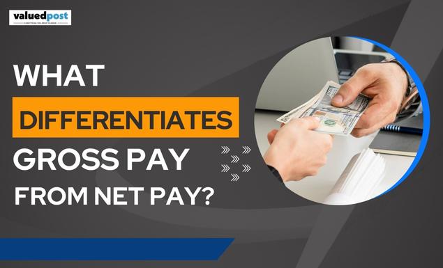 What differentiates gross pay from net pay?