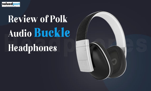 Review of Polk Audio Buckle Headphones