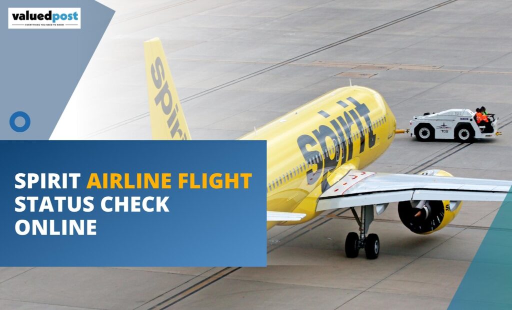 Spirit Airline Flight Status Check Online