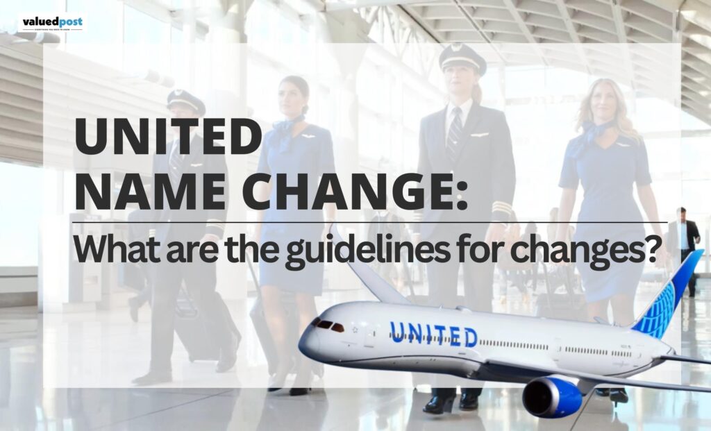 Guidelines for united  name Change
