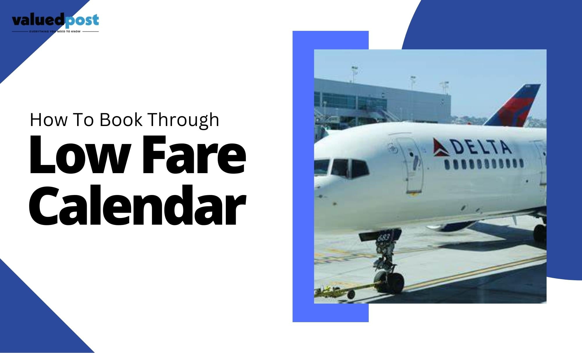 Delta Low Fare Calendar Looking for The Best Time to Book?