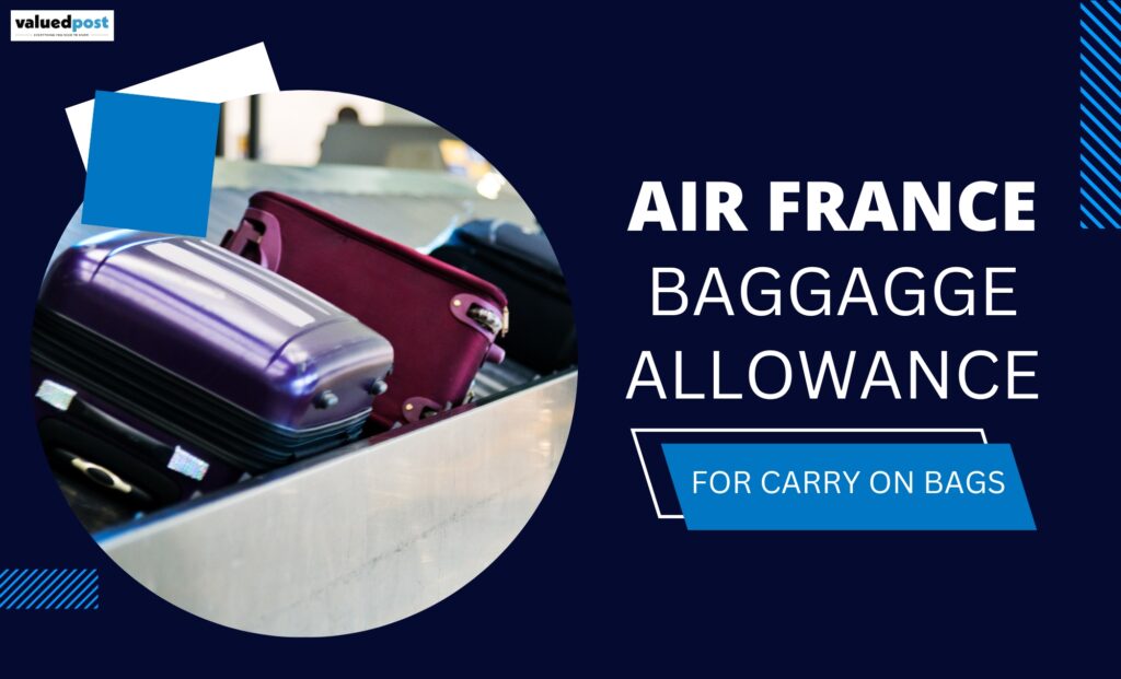 Air France Baggage Allowance for Carry-On Bags