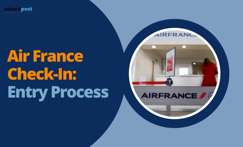 Air France Check-In Entry Process