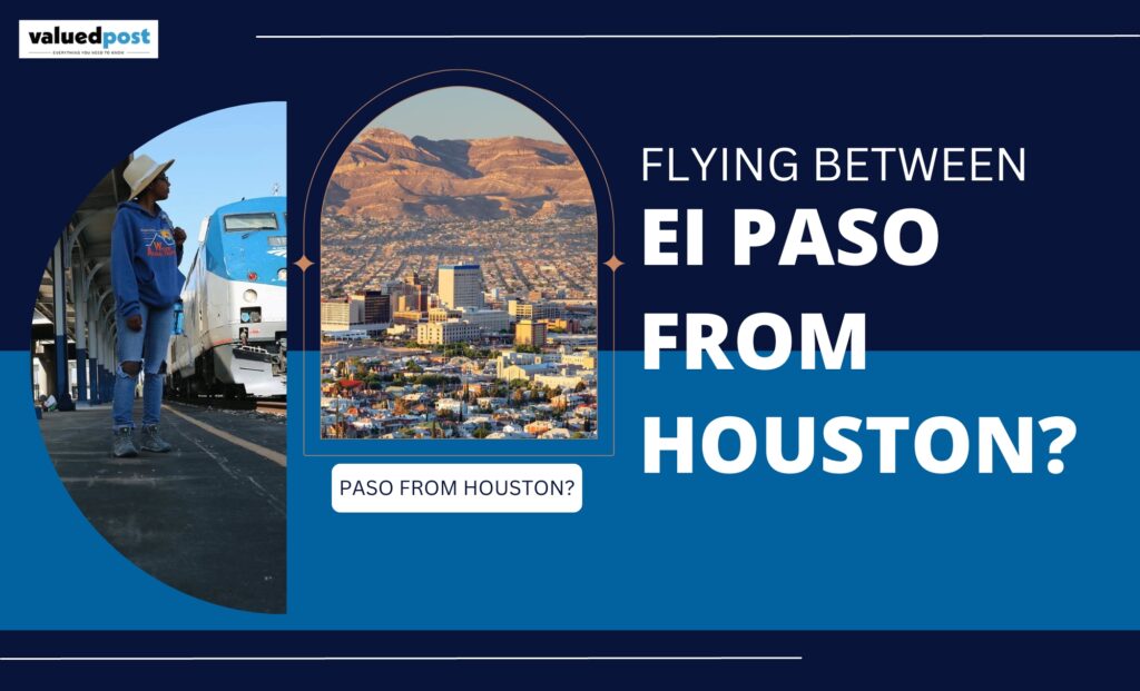 Flying Between El Paso and Houston