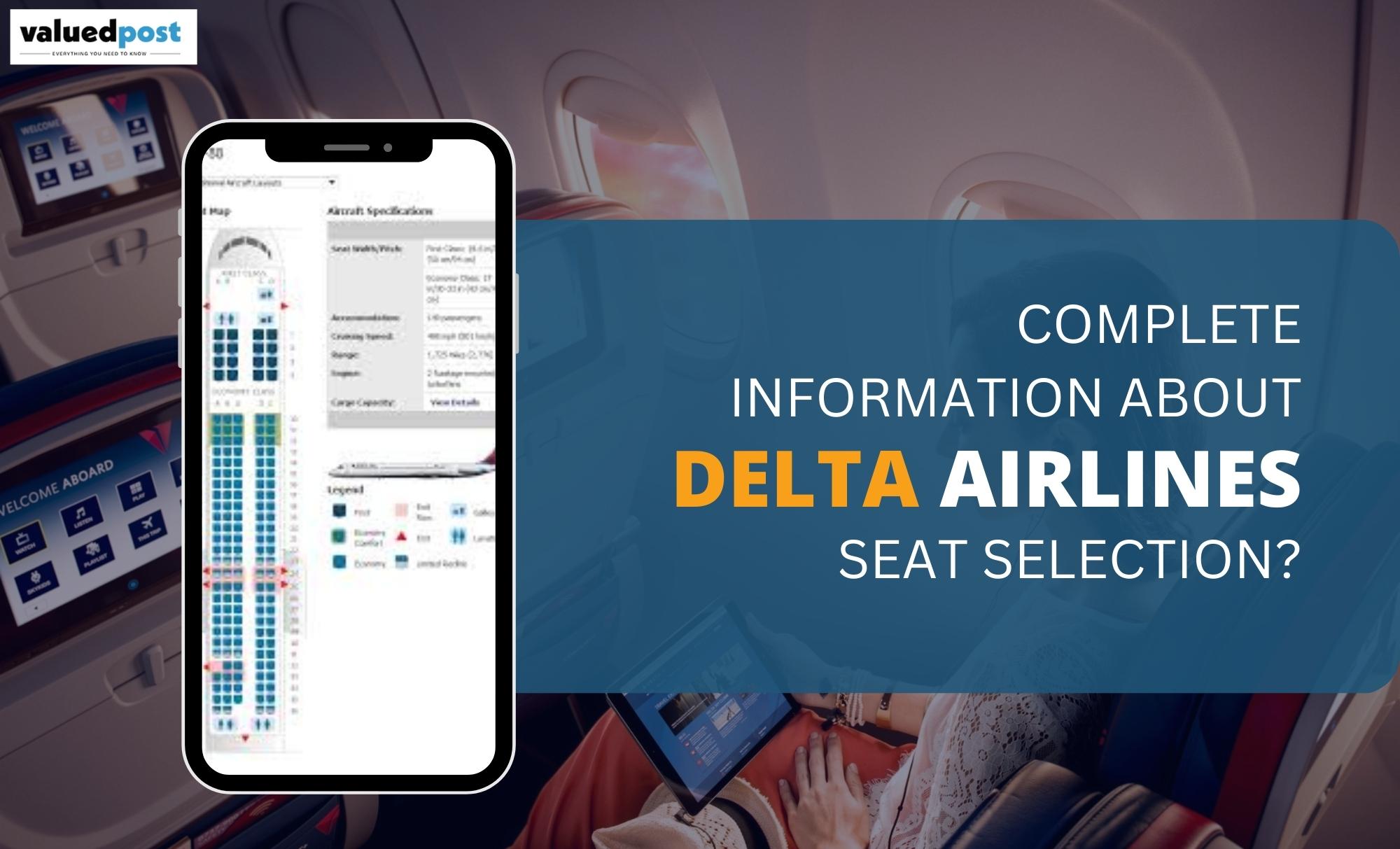 Get Complete Information about Delta Airlines Seat Selection: Call +1-844-957-7060