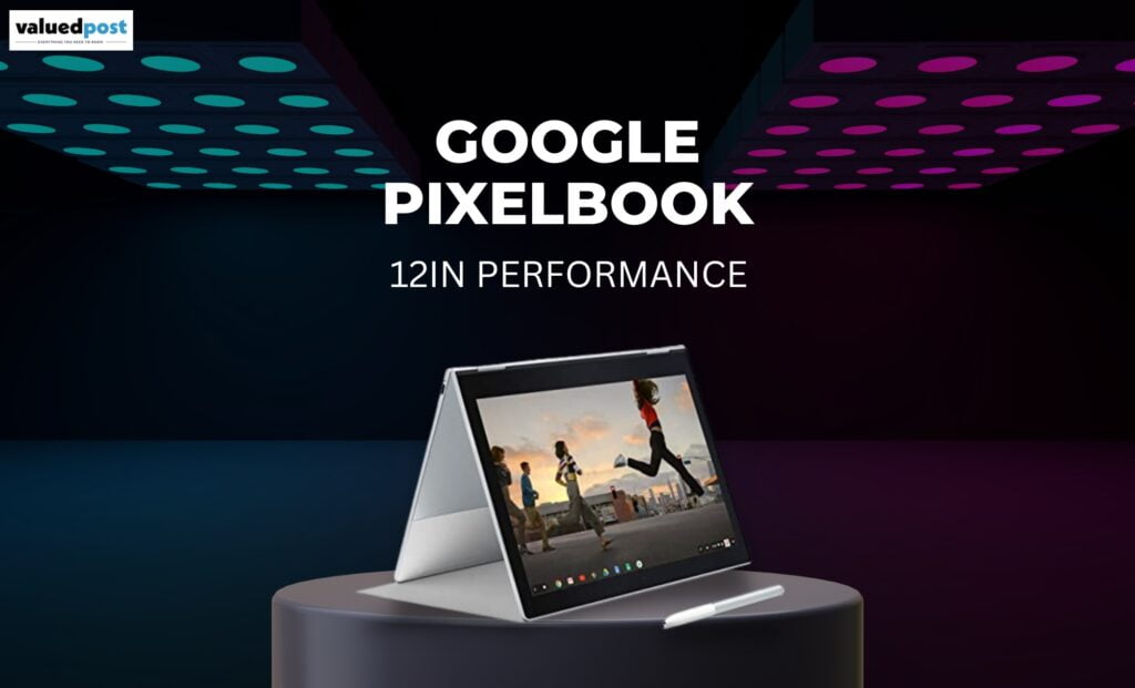 Google Pixelbook 12 Performance