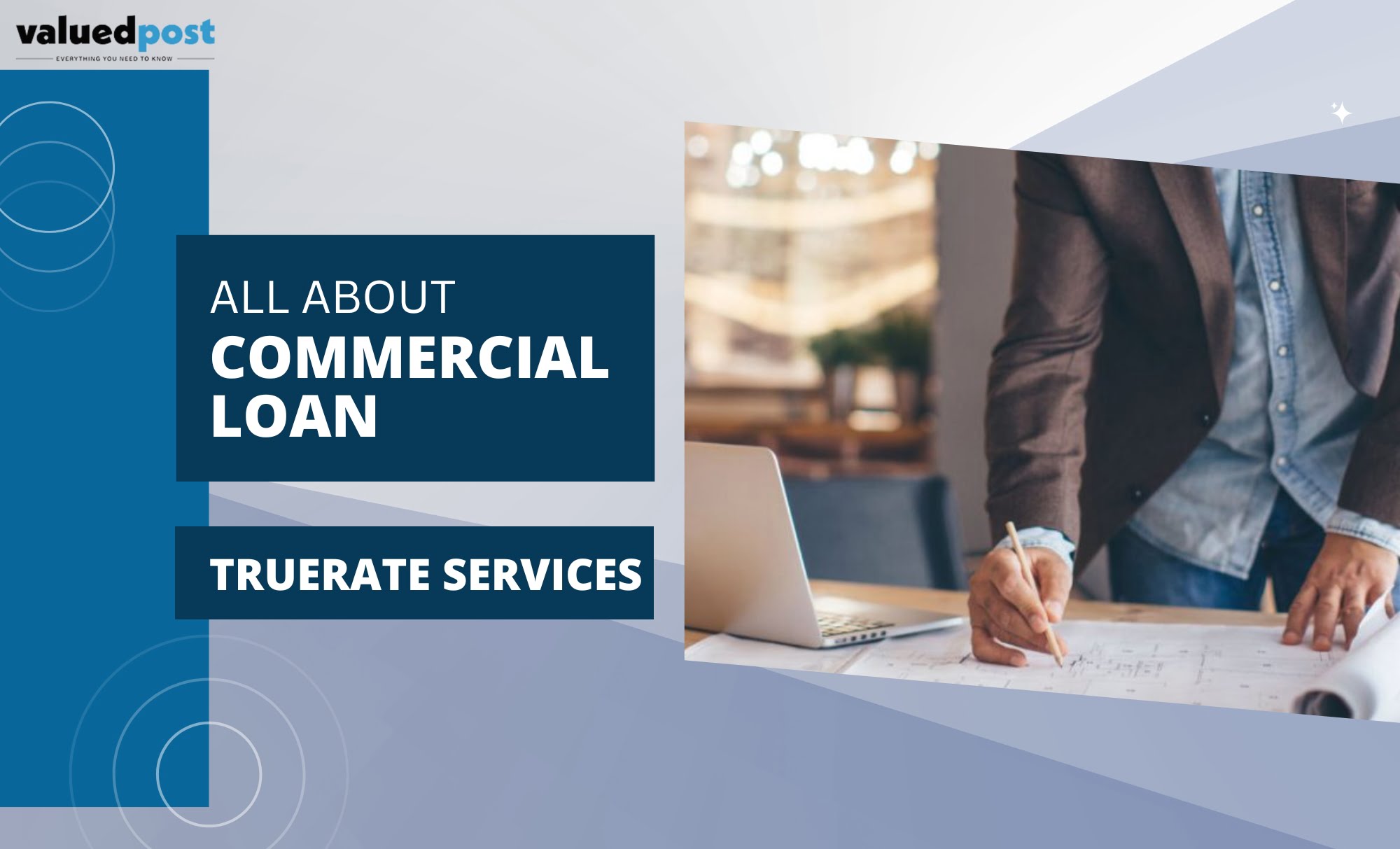 All About Commercial Loan TrueRate Services