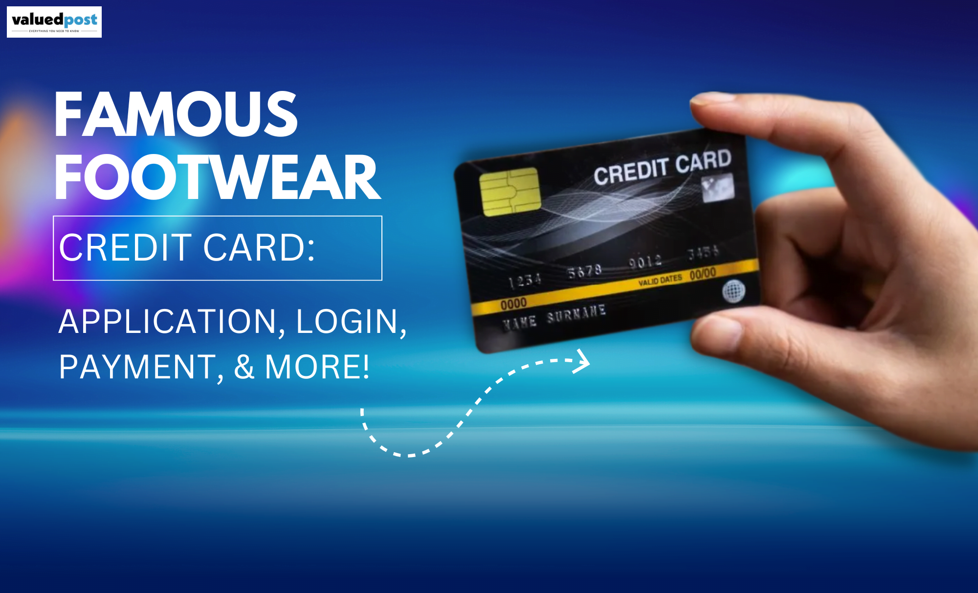 Famous Footwear Credit Card: Application, Login, Payment, and More!